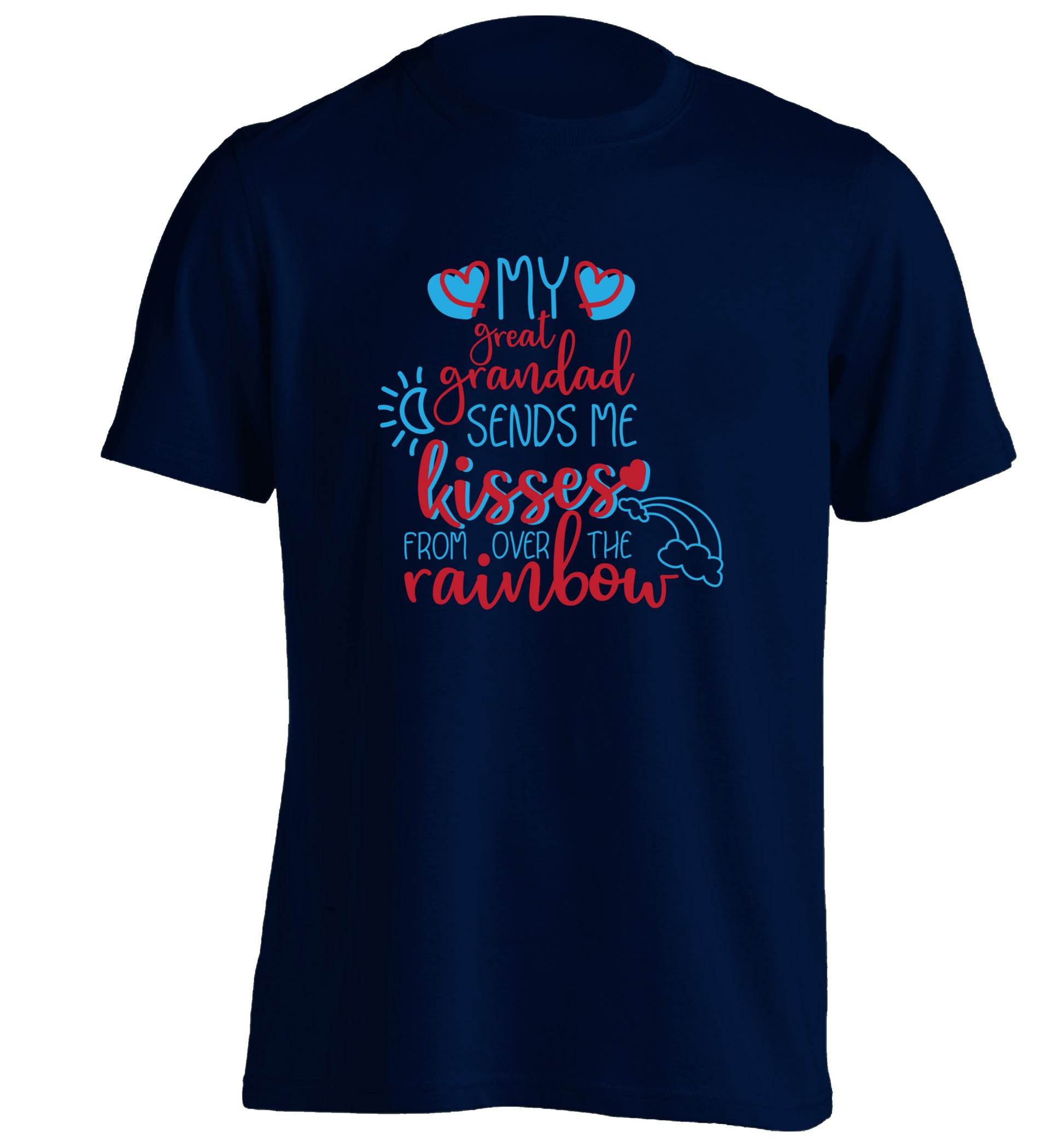 My great grandad sends me kisses from over the rainbow adults unisex navy Tshirt 2XL