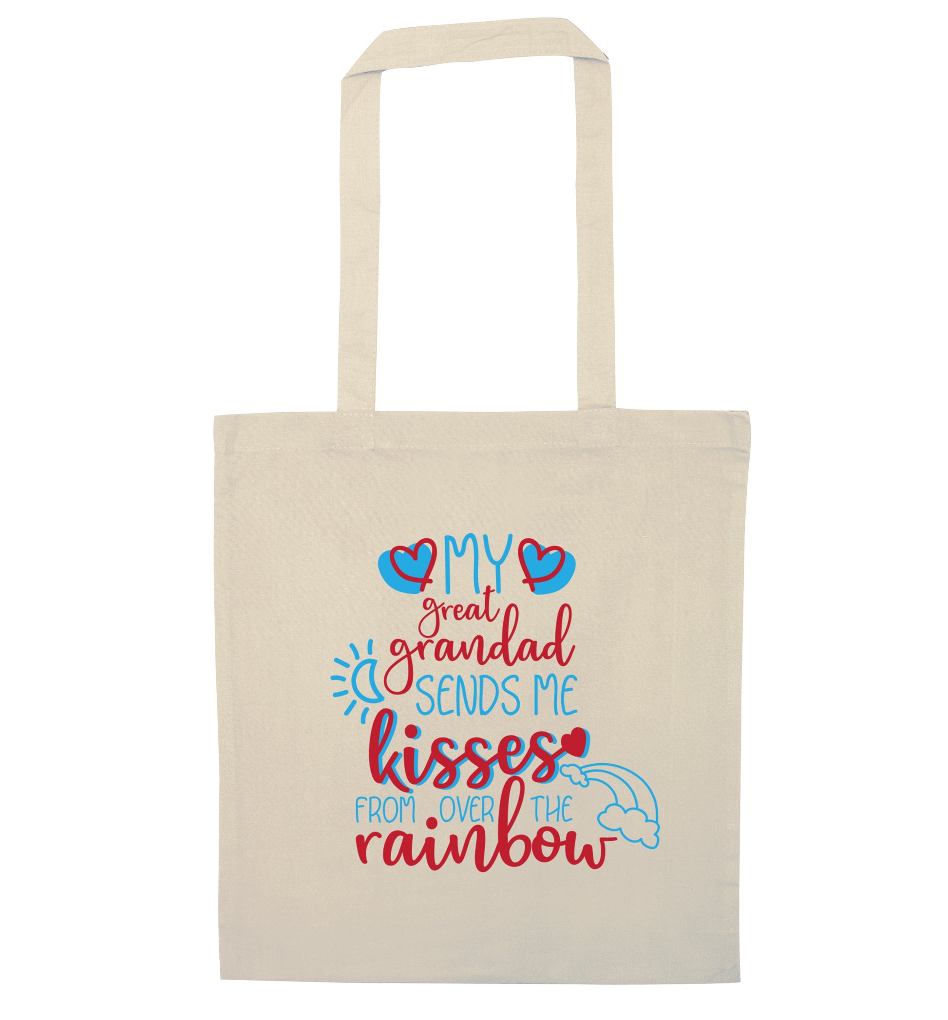 My great grandad sends me kisses from over the rainbow natural tote bag