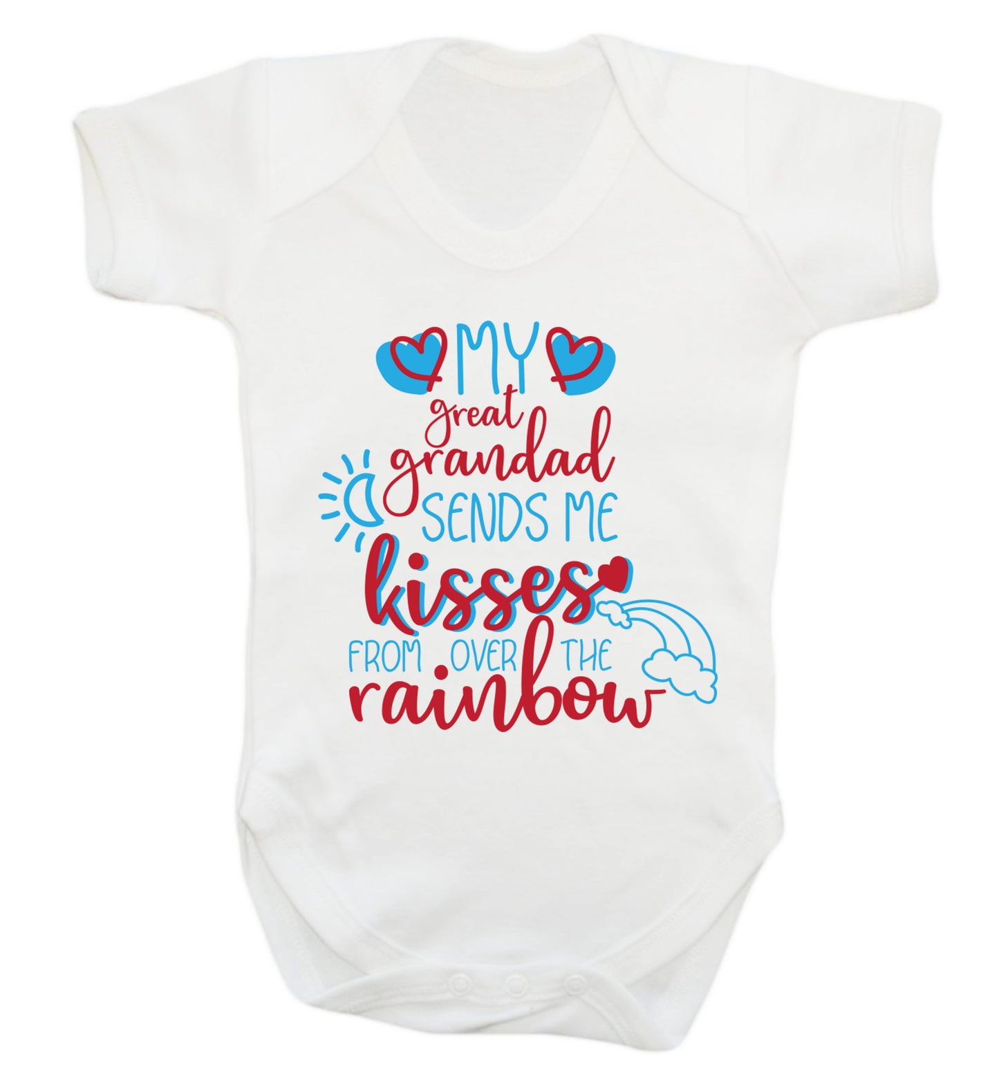 My great grandad sends me kisses from over the rainbow Baby Vest white 18-24 months