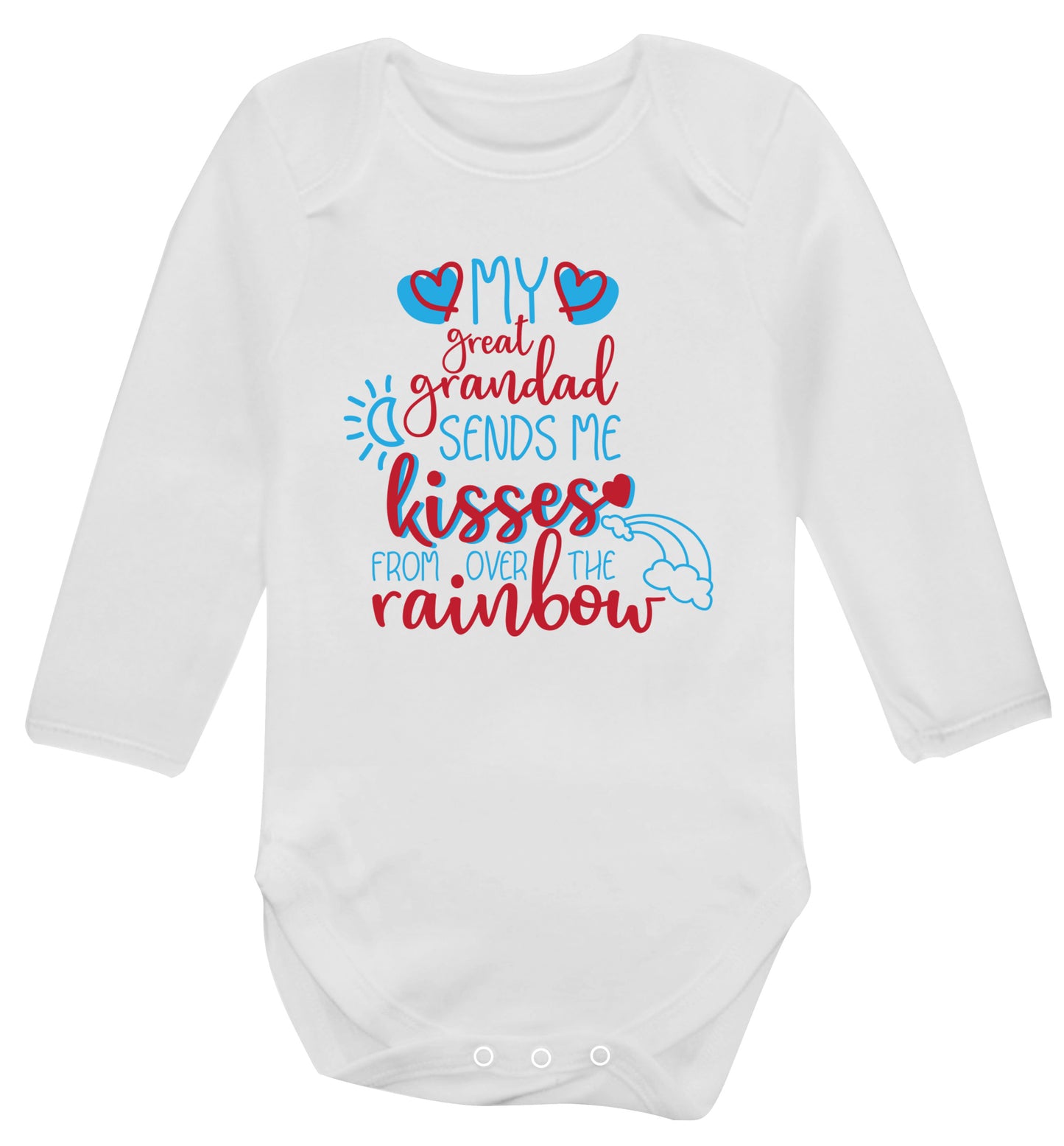 My great grandad sends me kisses from over the rainbow Baby Vest long sleeved white 6-12 months