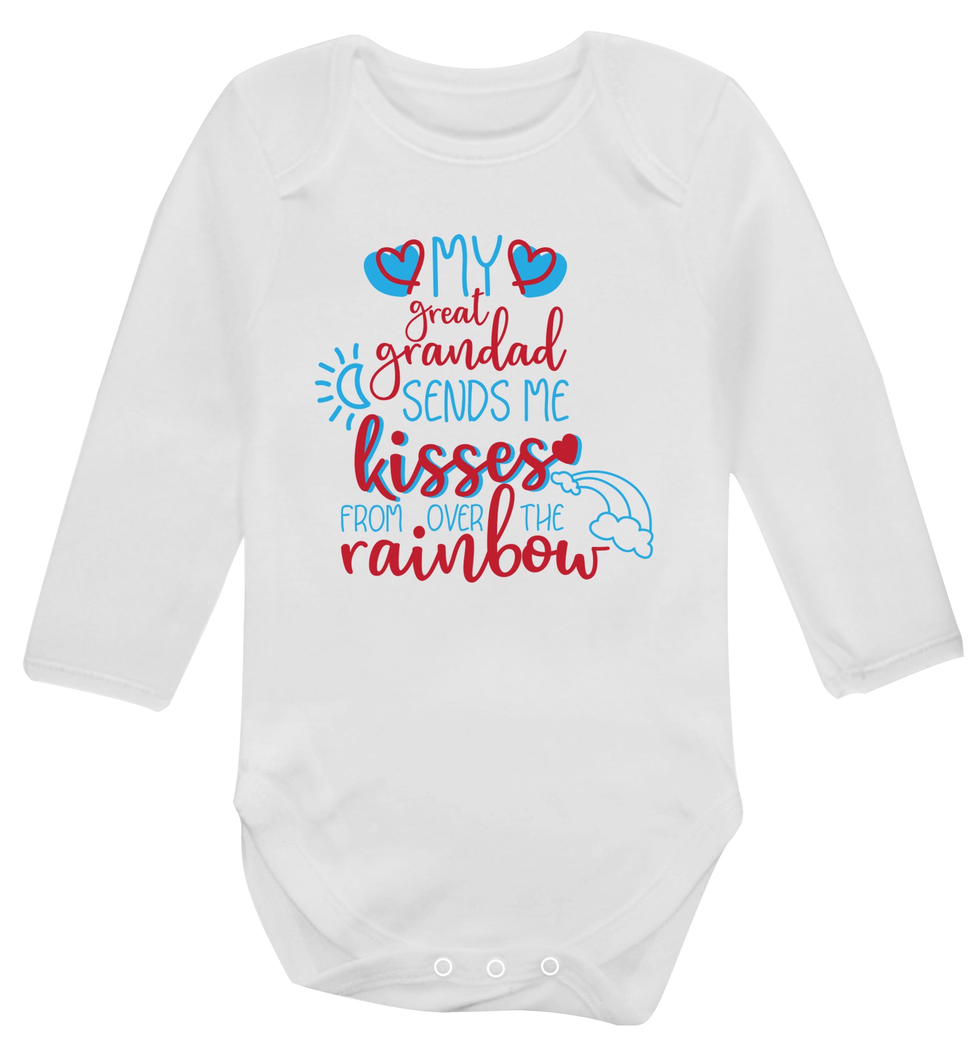 My great grandad sends me kisses from over the rainbow Baby Vest long sleeved white 6-12 months