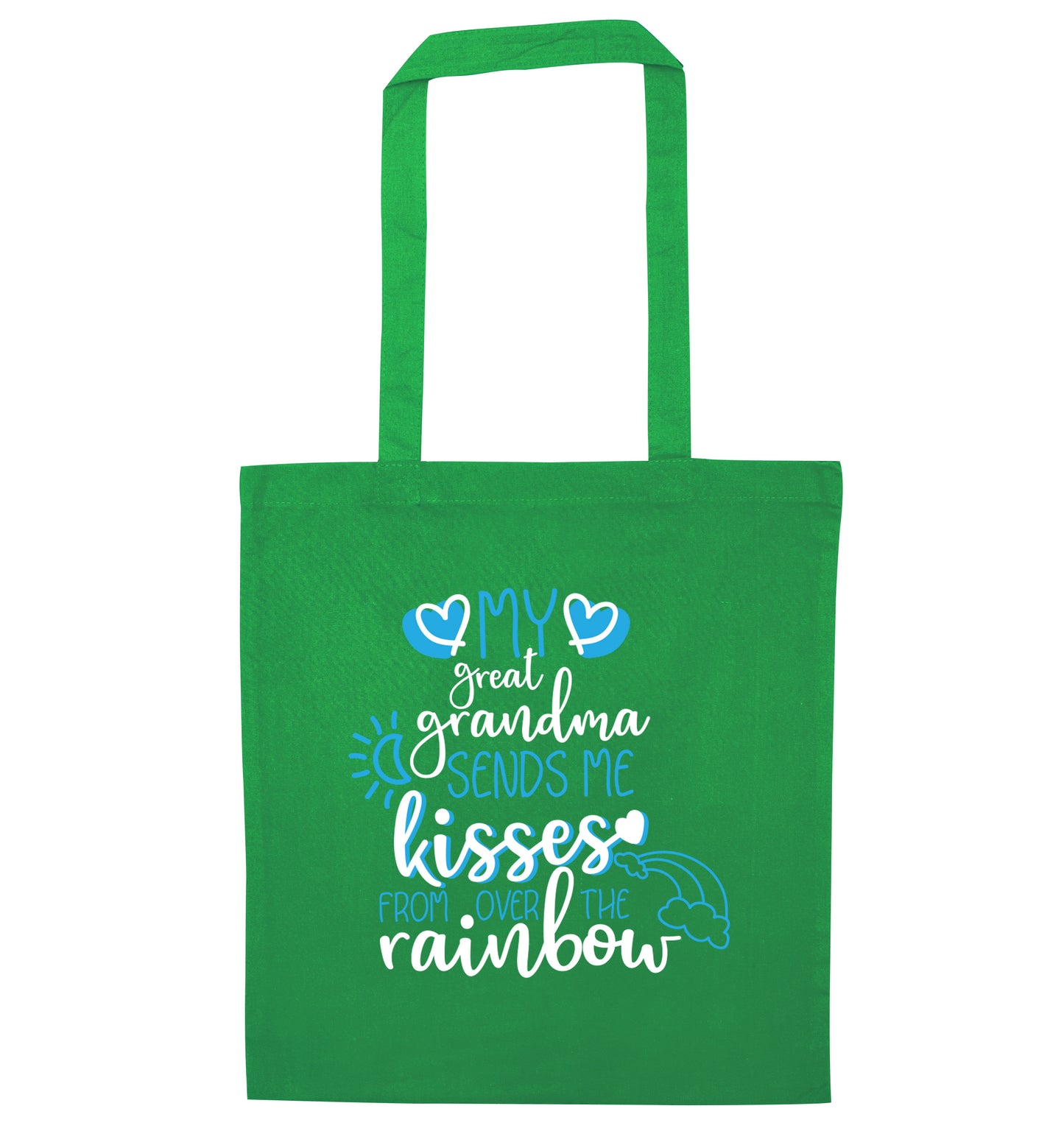 My great grandma sends me kisses from over the rainbow green tote bag