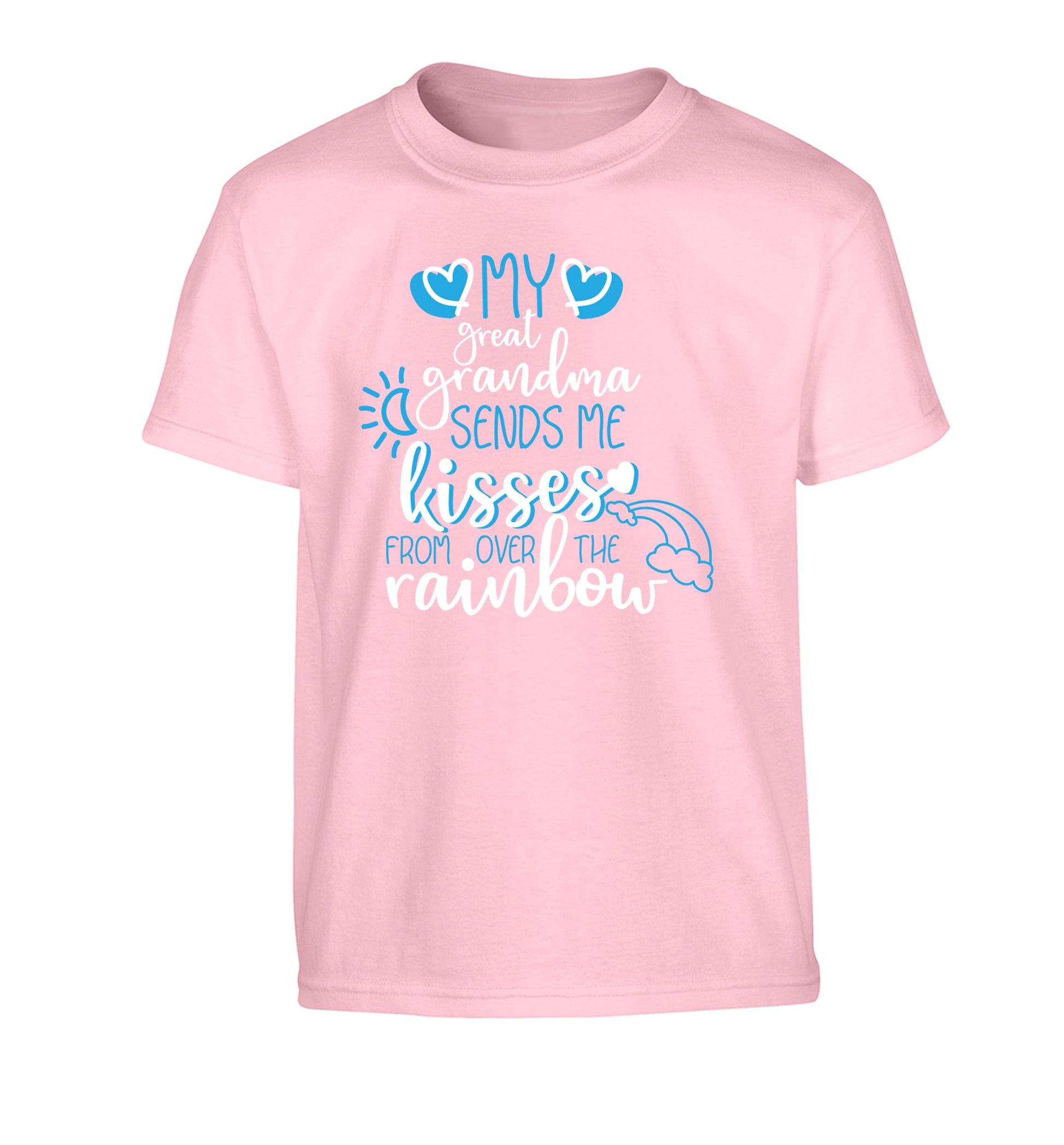 My great grandma sends me kisses from over the rainbow Children's light pink Tshirt 12-13 Years