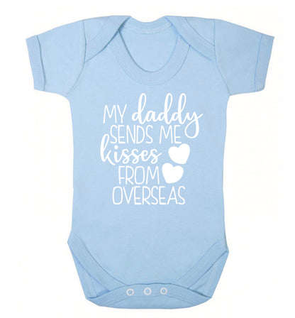 My daddy sends me kisses from overseas Baby Vest pale blue 18-24 months