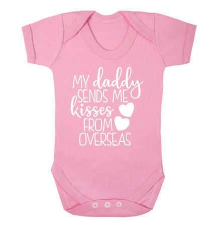 My daddy sends me kisses from overseas Baby Vest pale pink 18-24 months