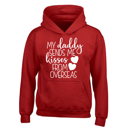 My daddy sends me kisses from overseas children's red hoodie 12-13 Years
