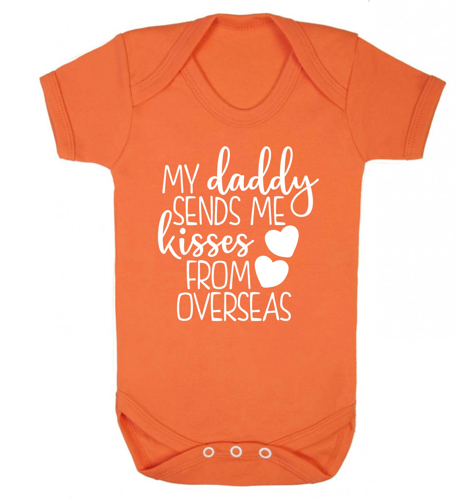 My daddy sends me kisses from overseas Baby Vest orange 18-24 months