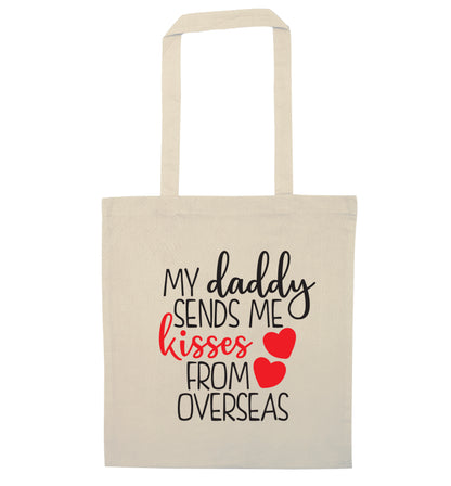 My daddy sends me kisses from overseas natural tote bag