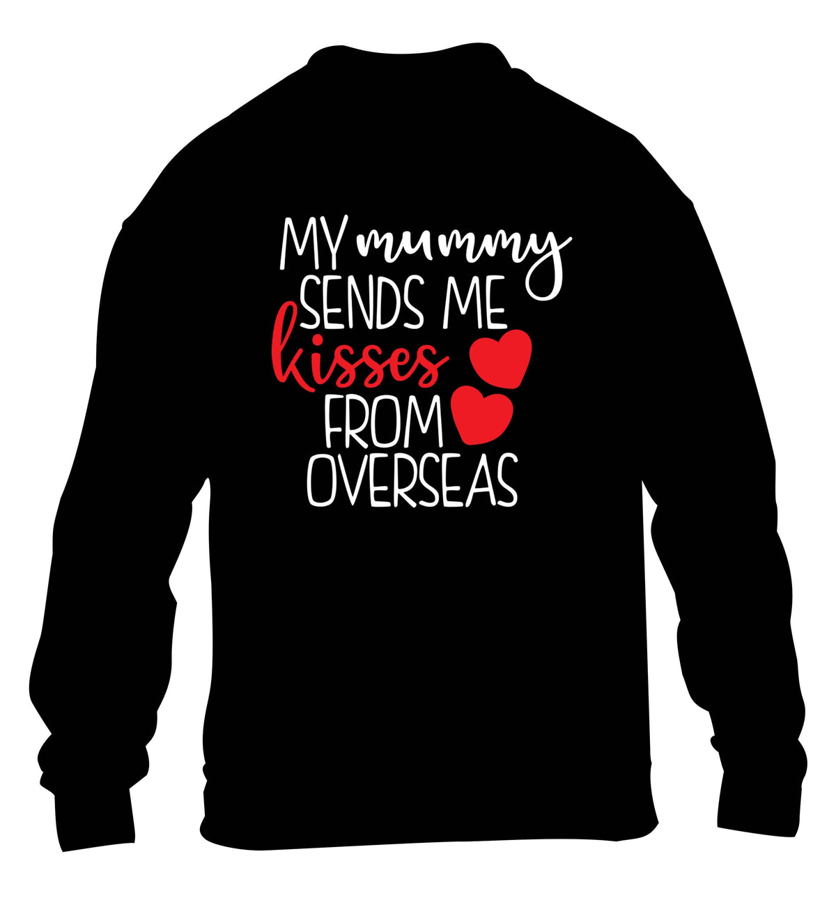 My mummy sends me kisses from overseas children's black sweater 12-13 Years