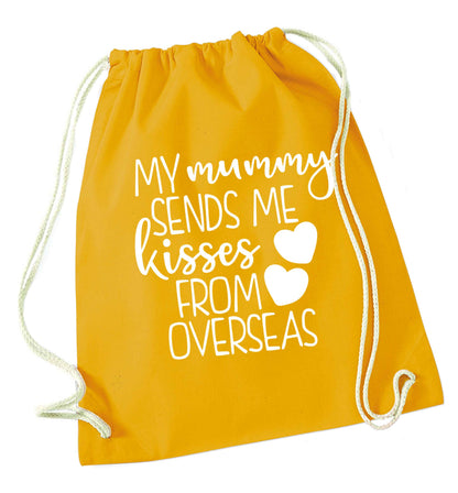 My mummy sends me kisses from overseas mustard drawstring bag