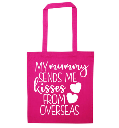 My mummy sends me kisses from overseas pink tote bag