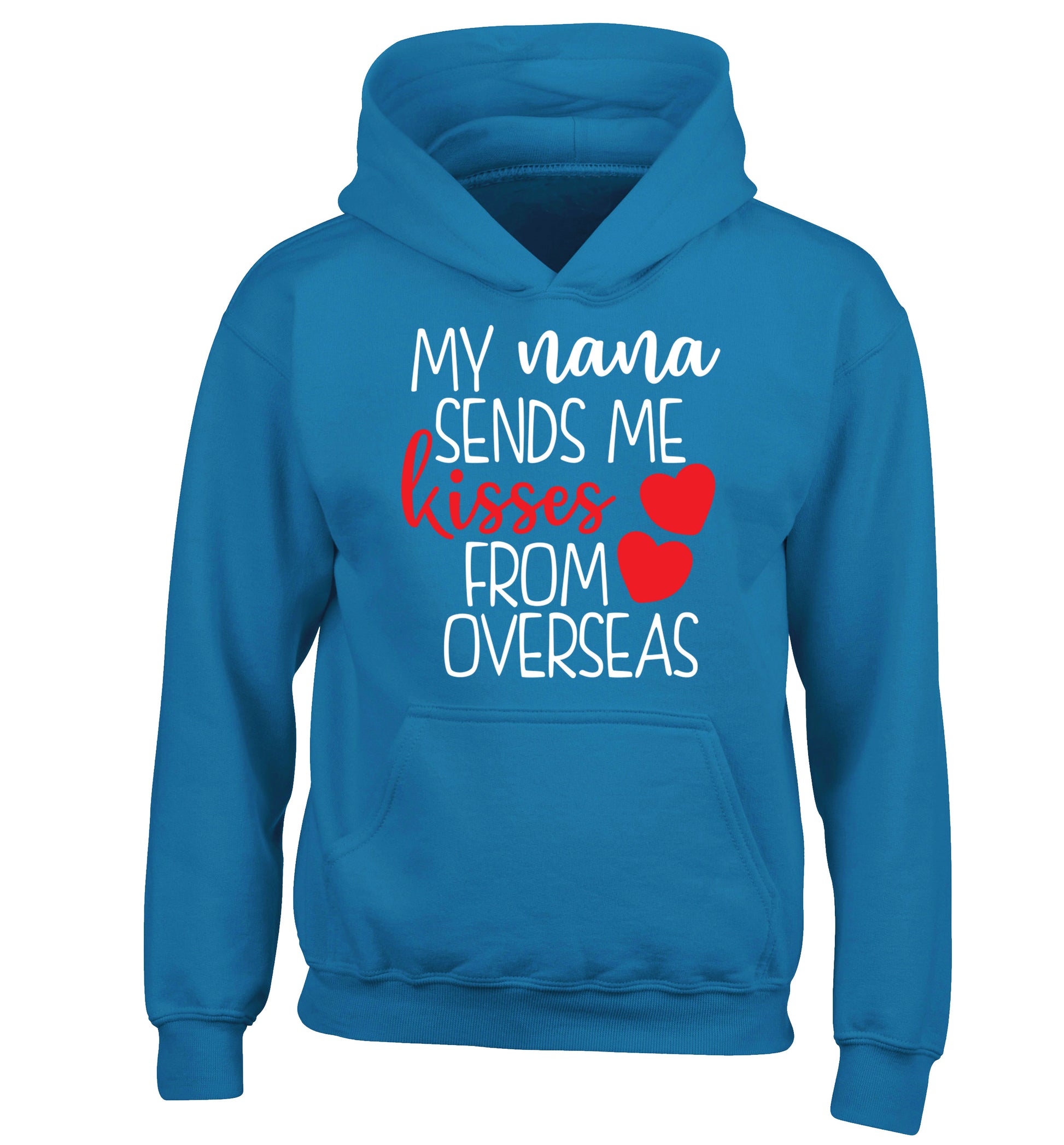 My nana sends me kisses from overseas children's blue hoodie 12-13 Years