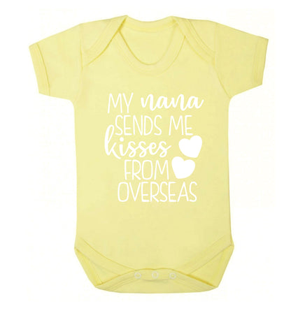 My nana sends me kisses from overseas Baby Vest pale yellow 18-24 months