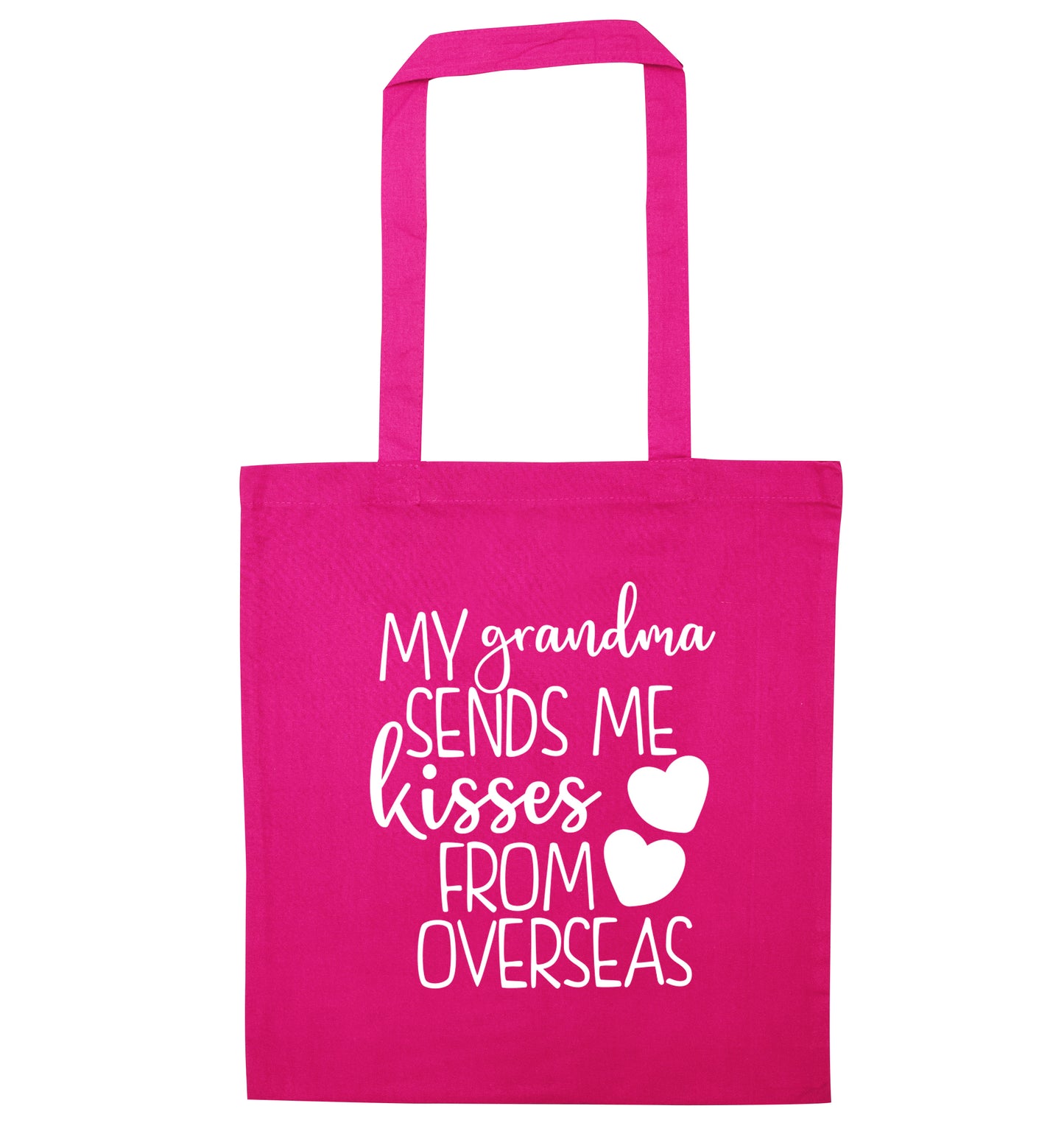 My Grandma sends me kisses from overseas pink tote bag
