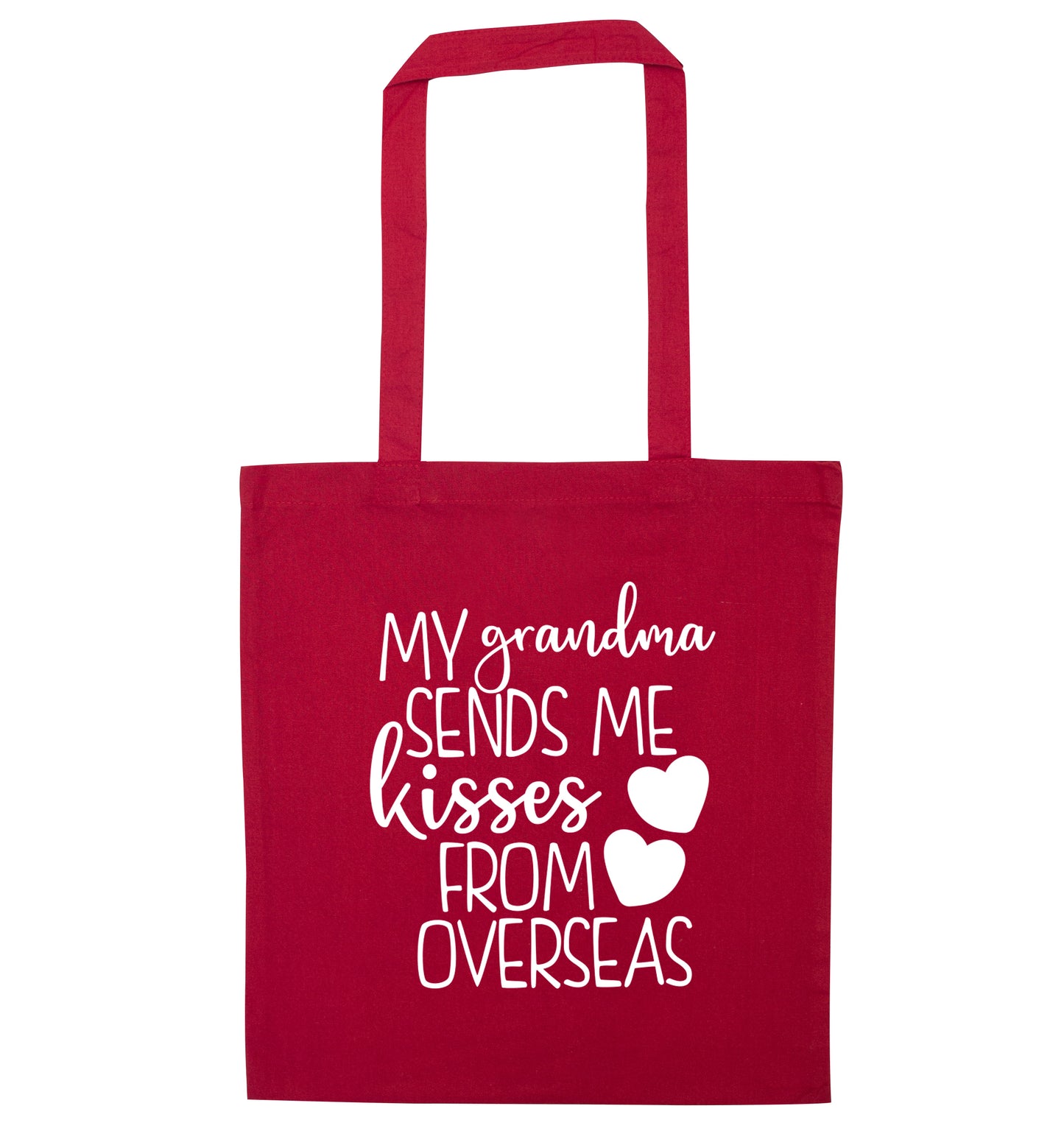 My Grandma sends me kisses from overseas red tote bag