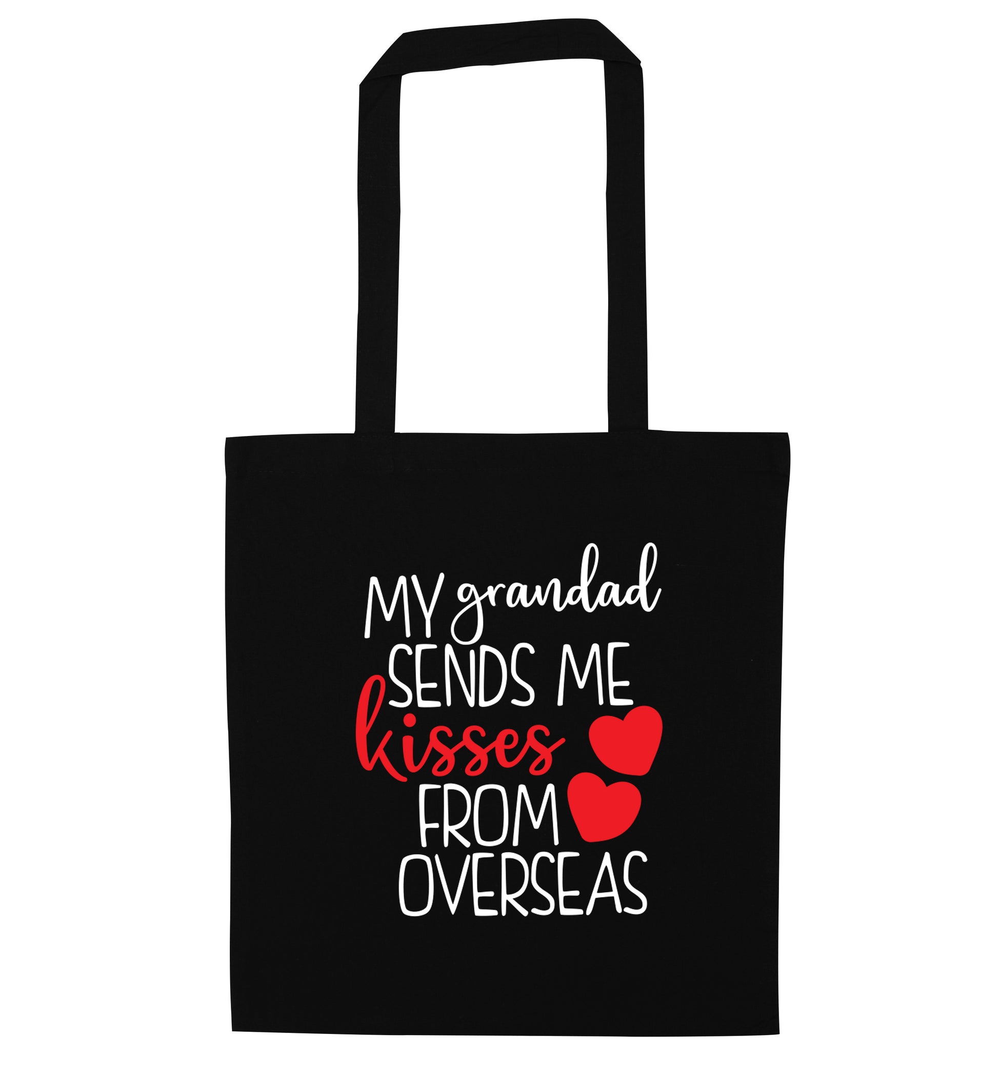 My Grandad sends me kisses from overseas black tote bag