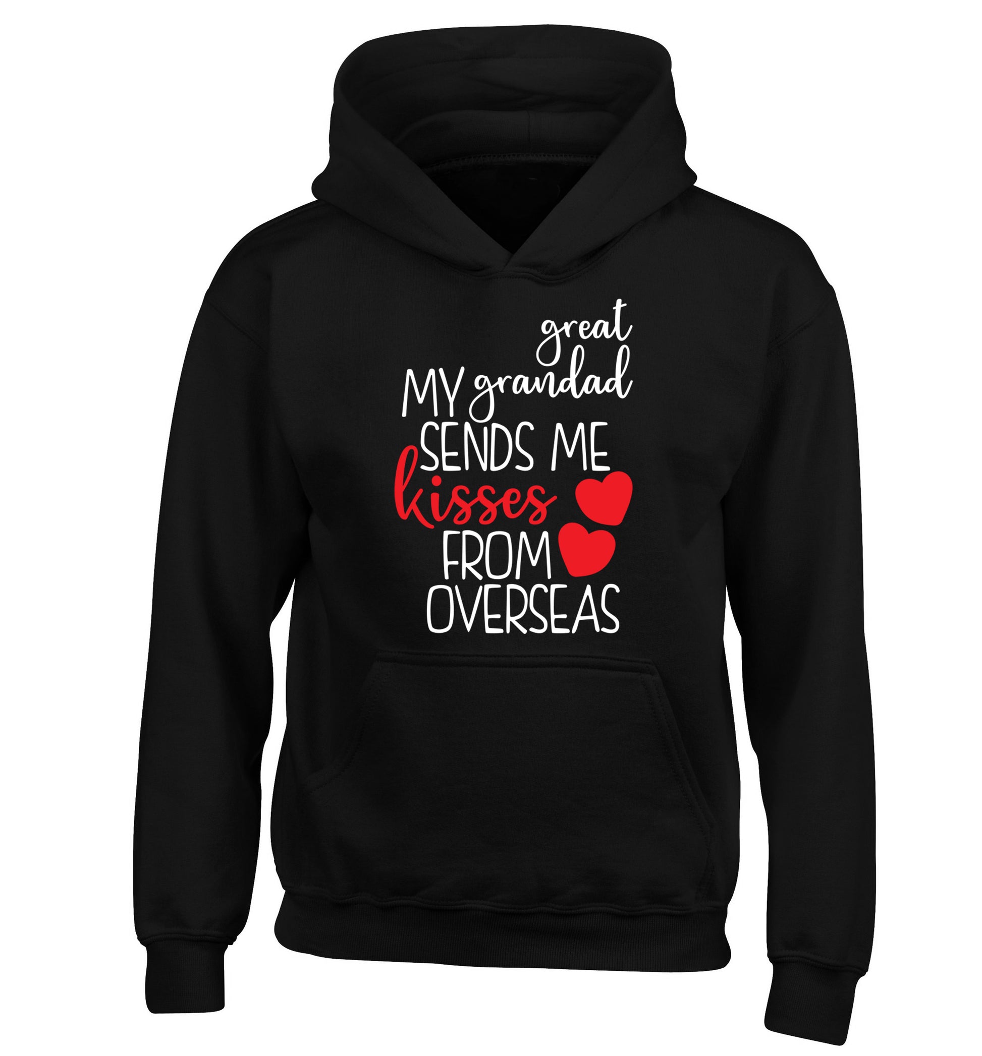 My great grandad sends me kisses from overseas children's black hoodie 12-13 Years