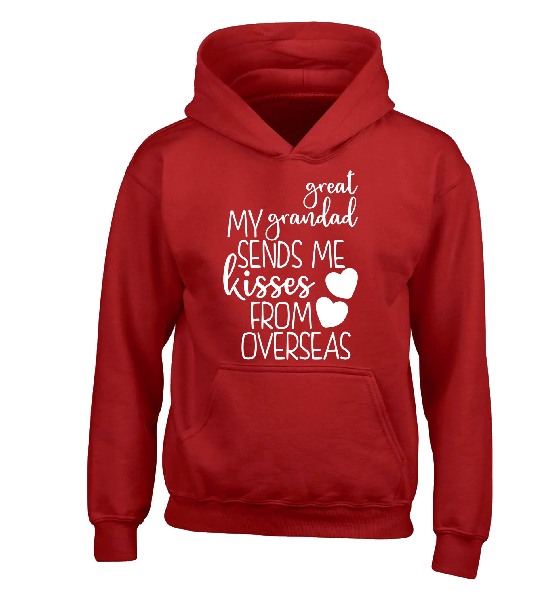 My great grandad sends me kisses from overseas children's red hoodie 12-13 Years