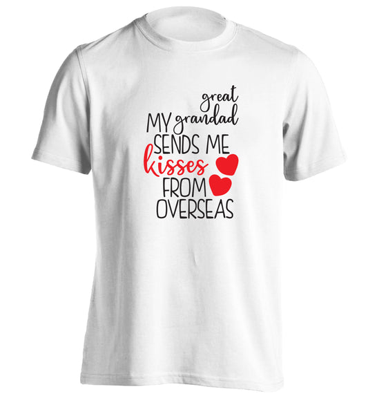 My great grandad sends me kisses from overseas adults unisex white Tshirt 2XL