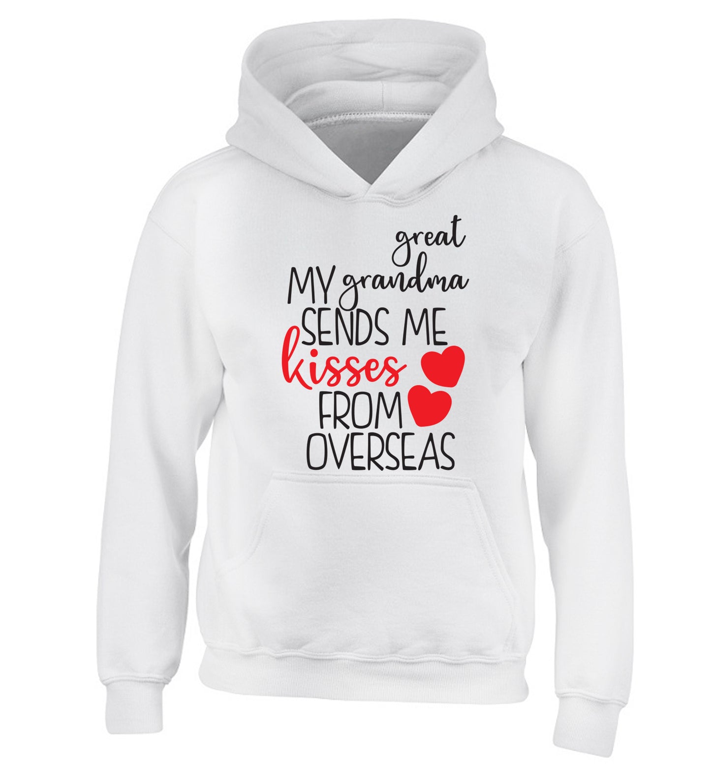 My great grandma sends me kisses from overseas children's white hoodie 12-13 Years