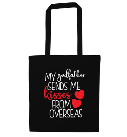 My godfather sends me kisses from overseas black tote bag