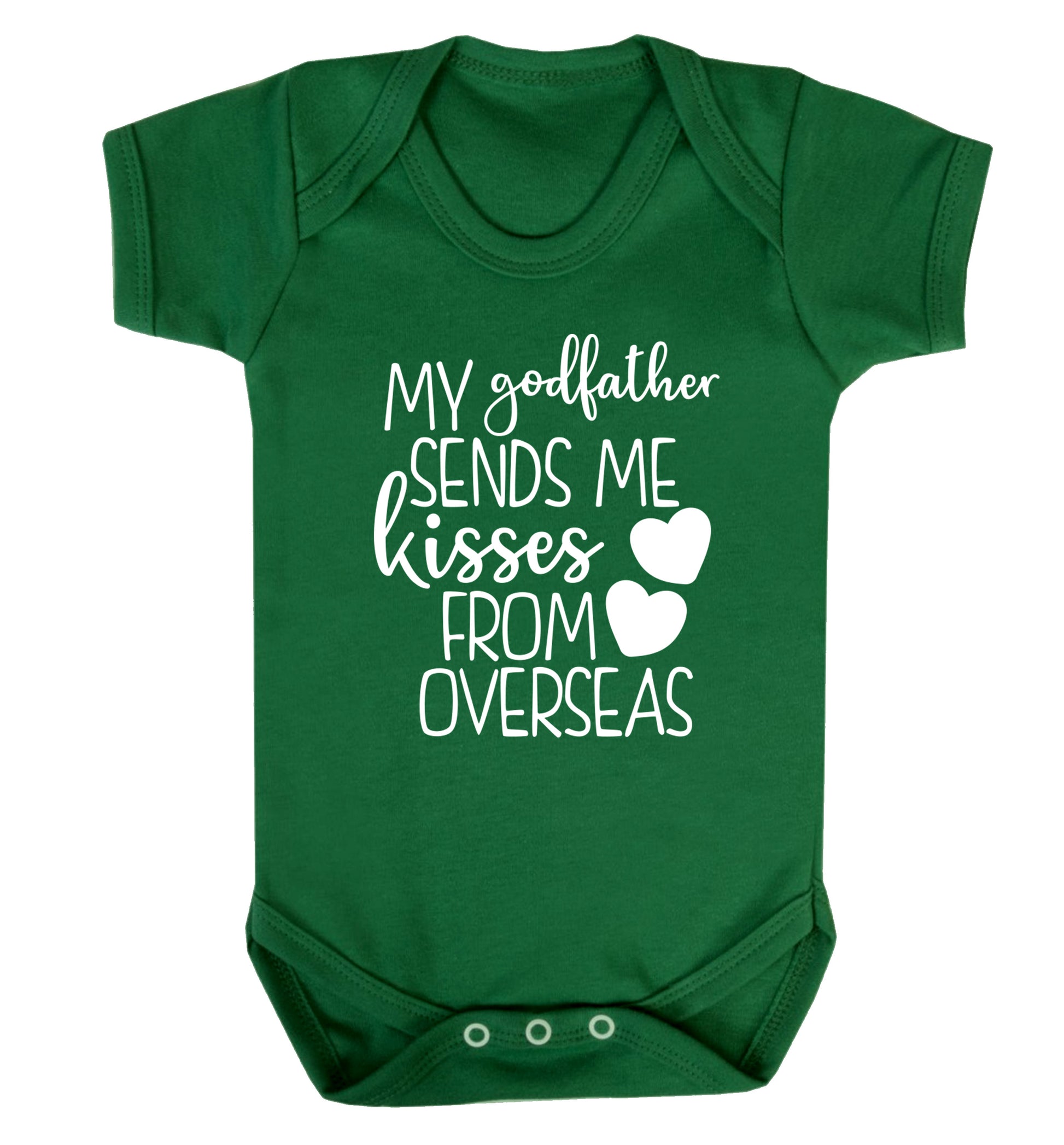 My godfather sends me kisses from overseas Baby Vest green 18-24 months