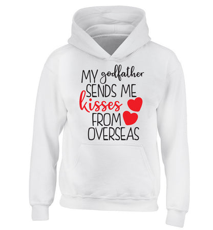 My godfather sends me kisses from overseas children's white hoodie 12-13 Years
