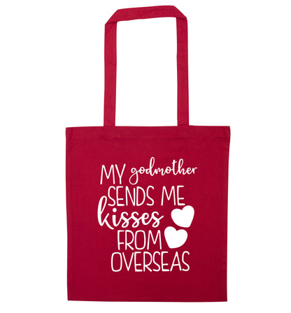 My godmother sends me kisses from overseas red tote bag