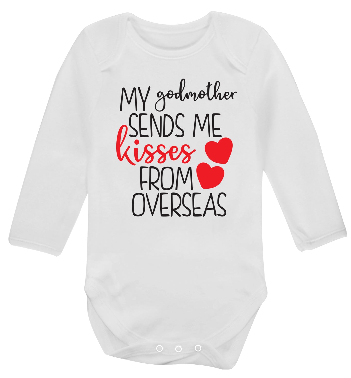 My godmother sends me kisses from overseas Baby Vest long sleeved white 6-12 months