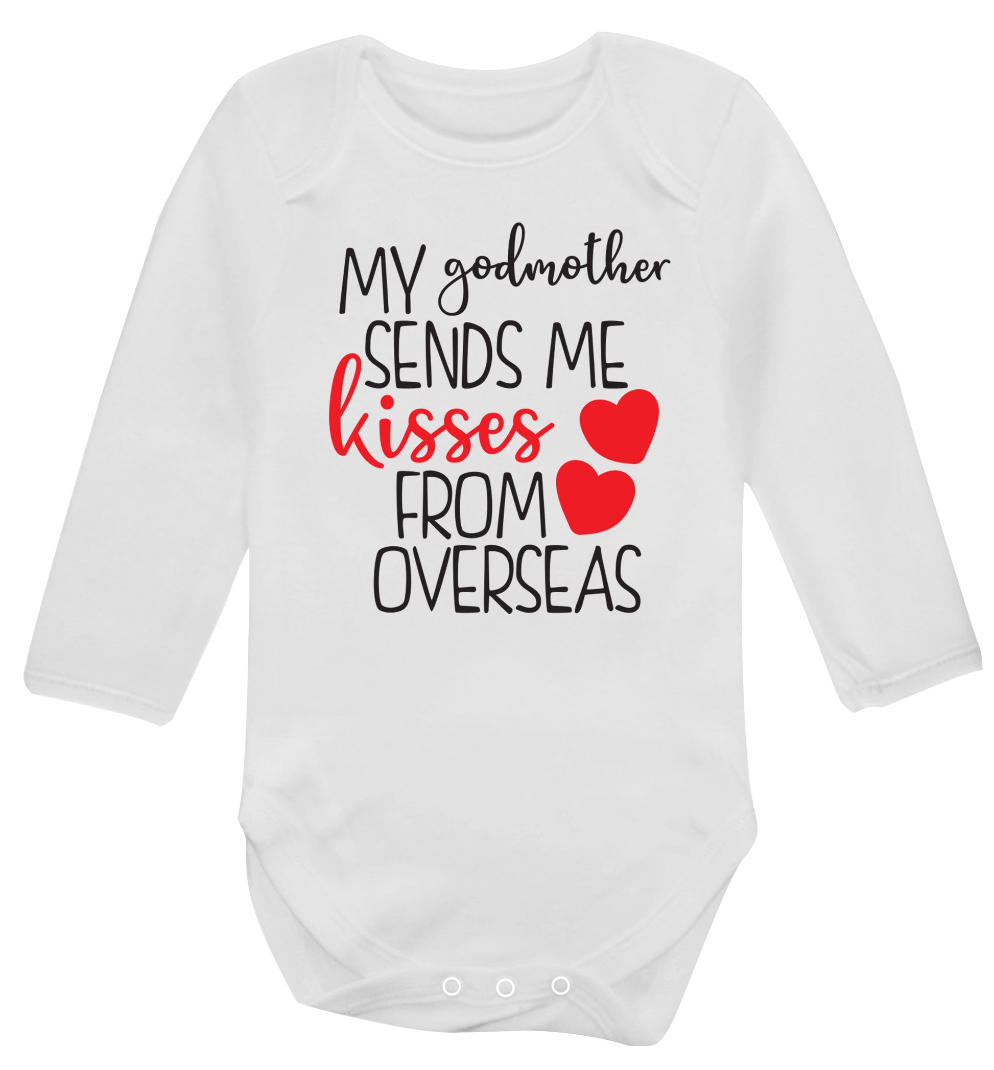 My godmother sends me kisses from overseas Baby Vest long sleeved white 6-12 months