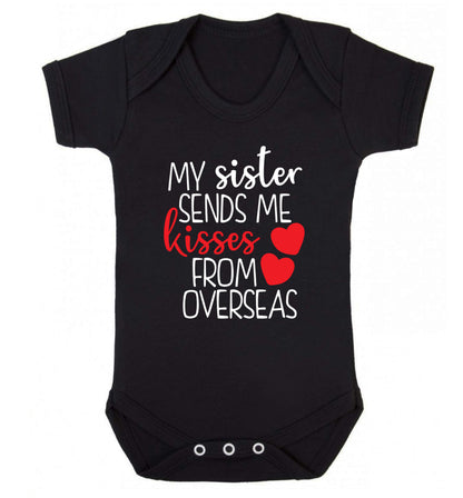 My sister sends me kisses from overseas Baby Vest black 18-24 months