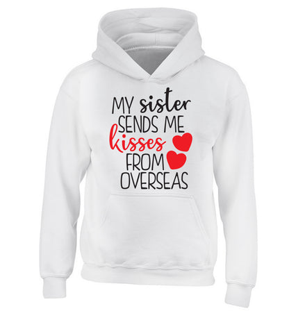 My sister sends me kisses from overseas children's white hoodie 12-13 Years