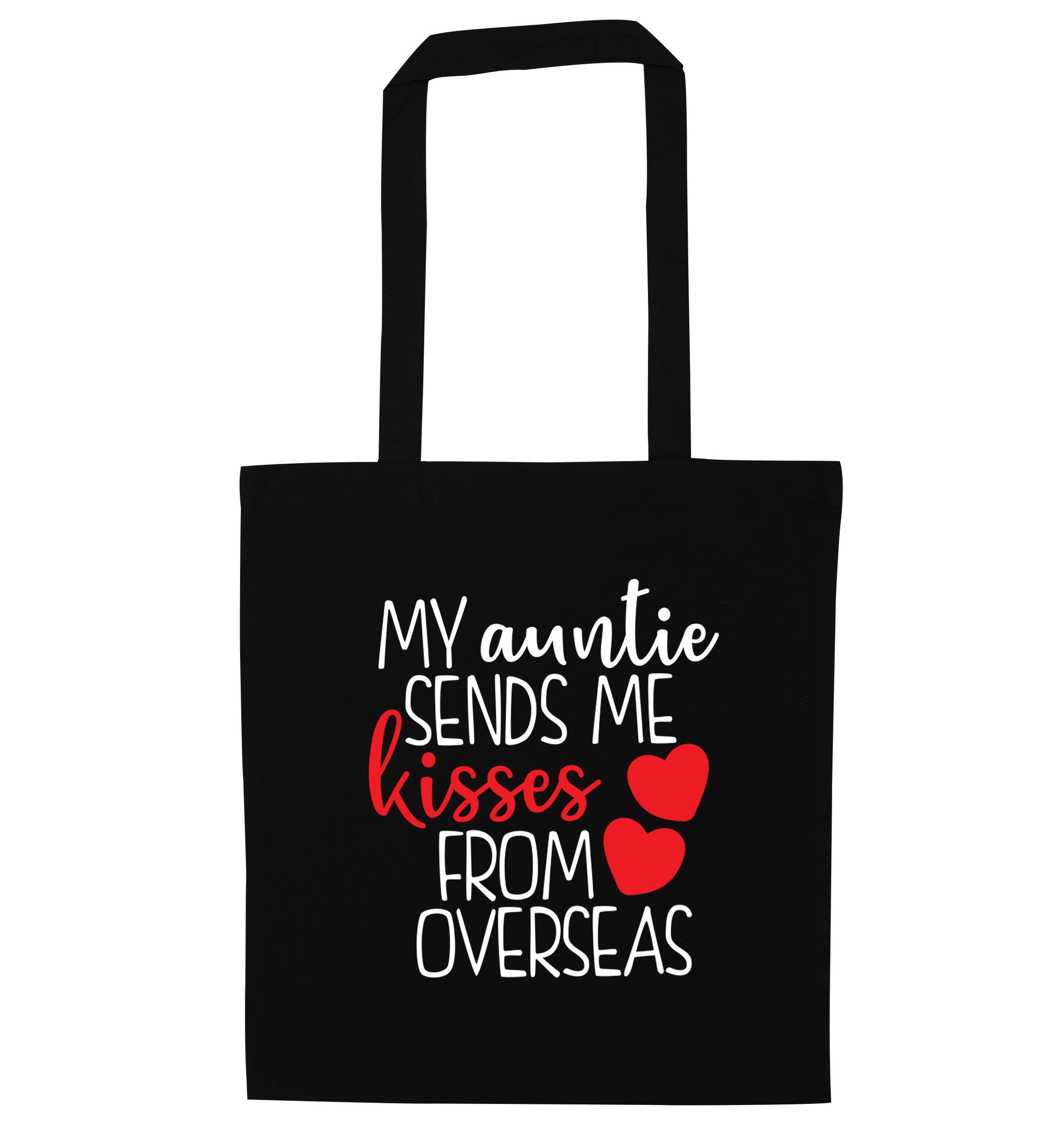 My auntie sends me kisses from overseas black tote bag