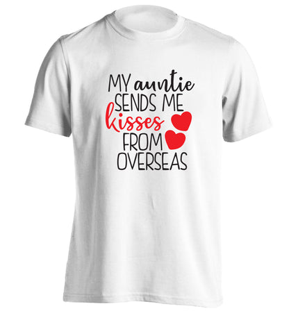 My auntie sends me kisses from overseas adults unisex white Tshirt 2XL