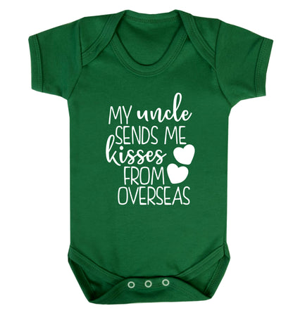 My uncle sends me kisses from overseas Baby Vest green 18-24 months