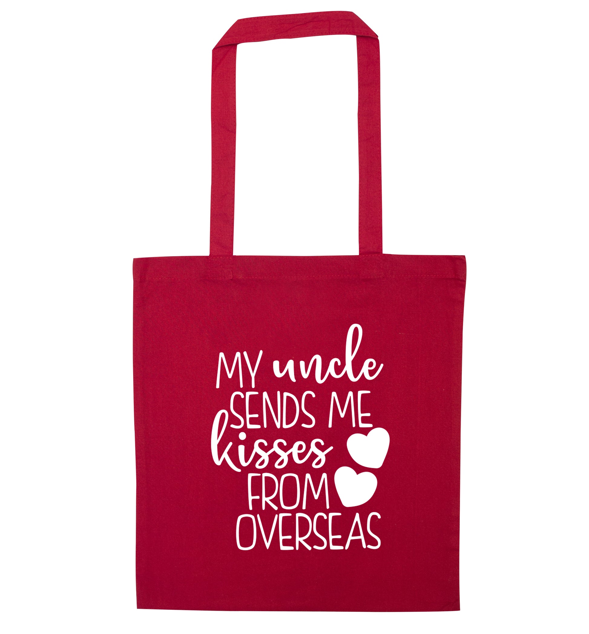 My uncle sends me kisses from overseas red tote bag