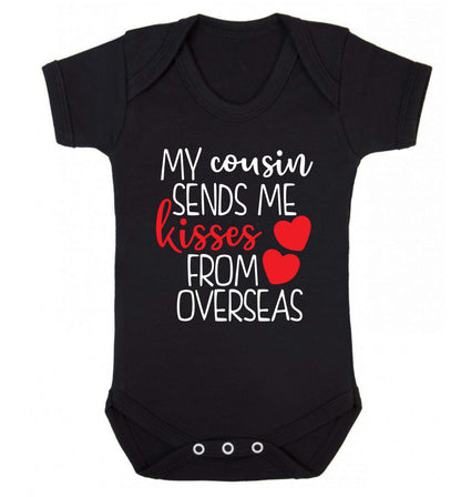 My cousin sends me kisses from overseas Baby Vest black 18-24 months