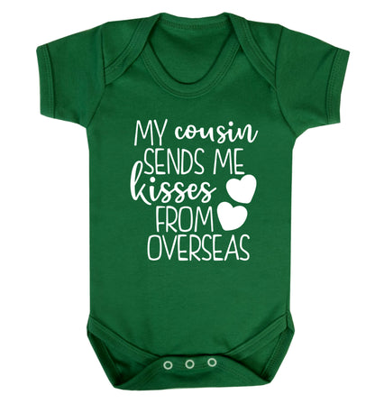 My cousin sends me kisses from overseas Baby Vest green 18-24 months