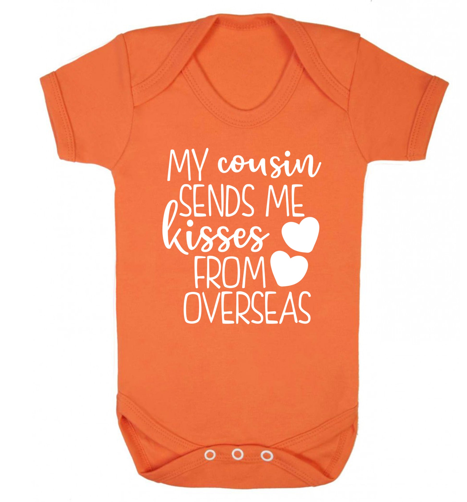 My cousin sends me kisses from overseas Baby Vest orange 18-24 months