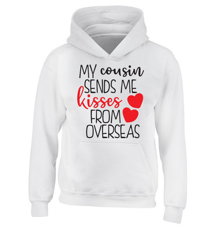 My cousin sends me kisses from overseas children's white hoodie 12-13 Years