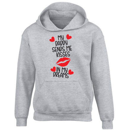 My daddy sends me kisses in my dreams children's grey hoodie 12-13 Years