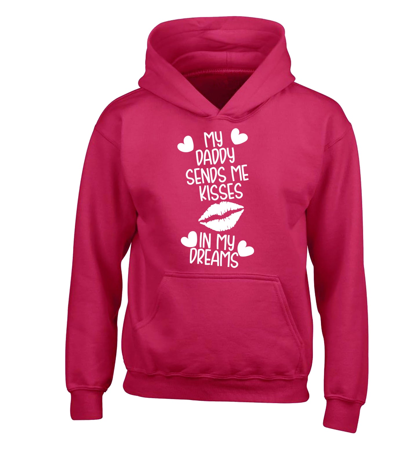 My daddy sends me kisses in my dreams children's pink hoodie 12-13 Years