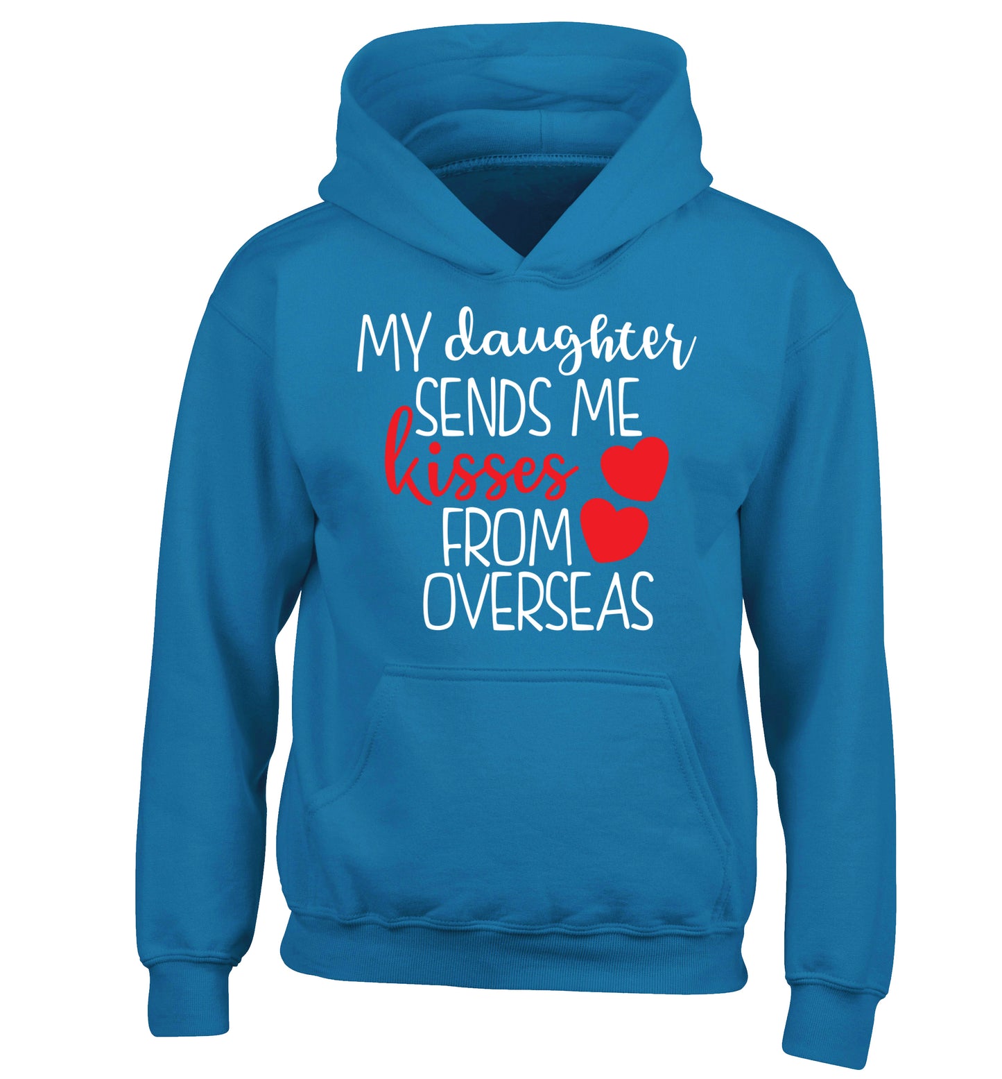 My daughter sends me kisses from overseas children's blue hoodie 12-13 Years