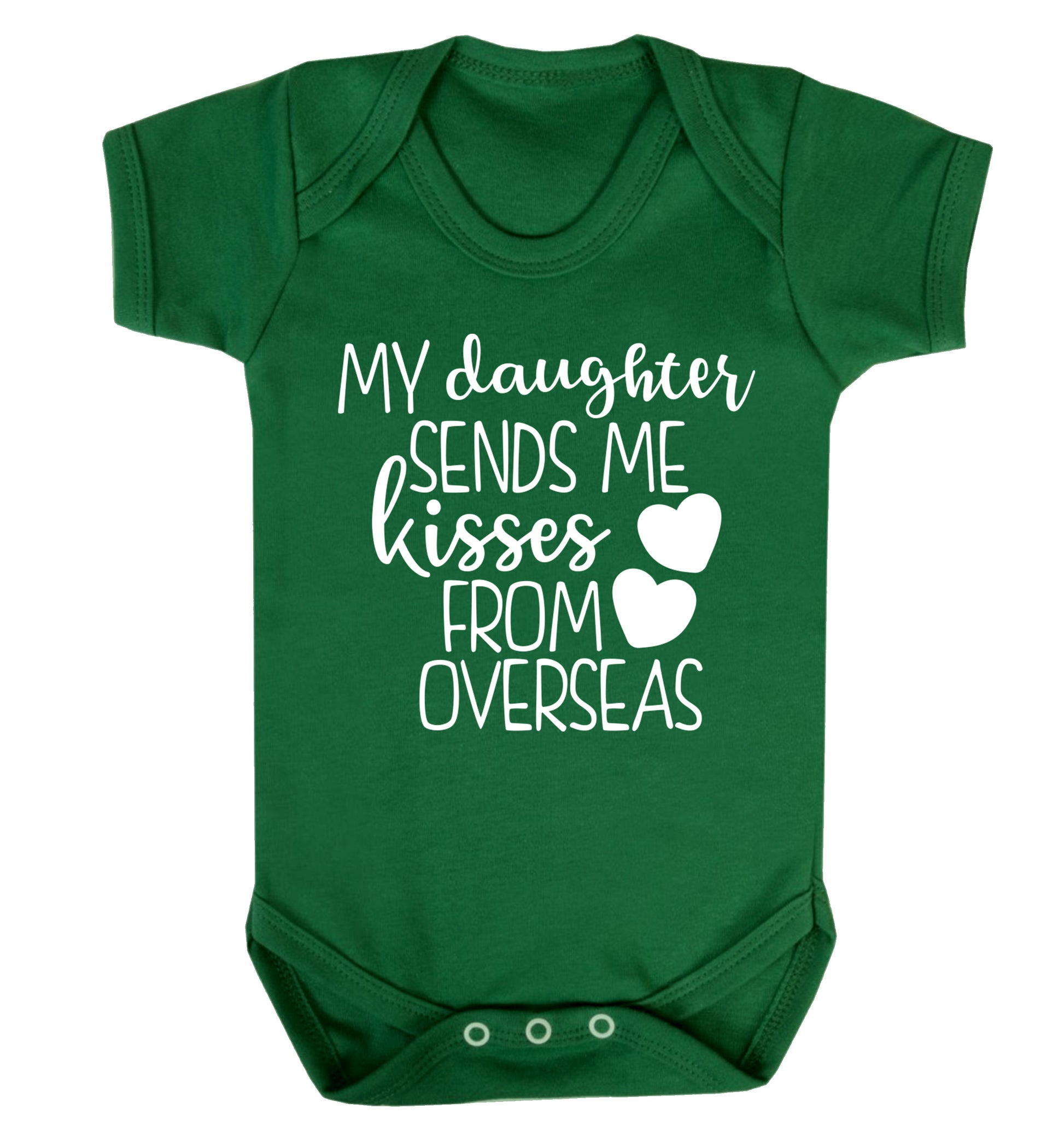 My daughter sends me kisses from overseas Baby Vest green 18-24 months