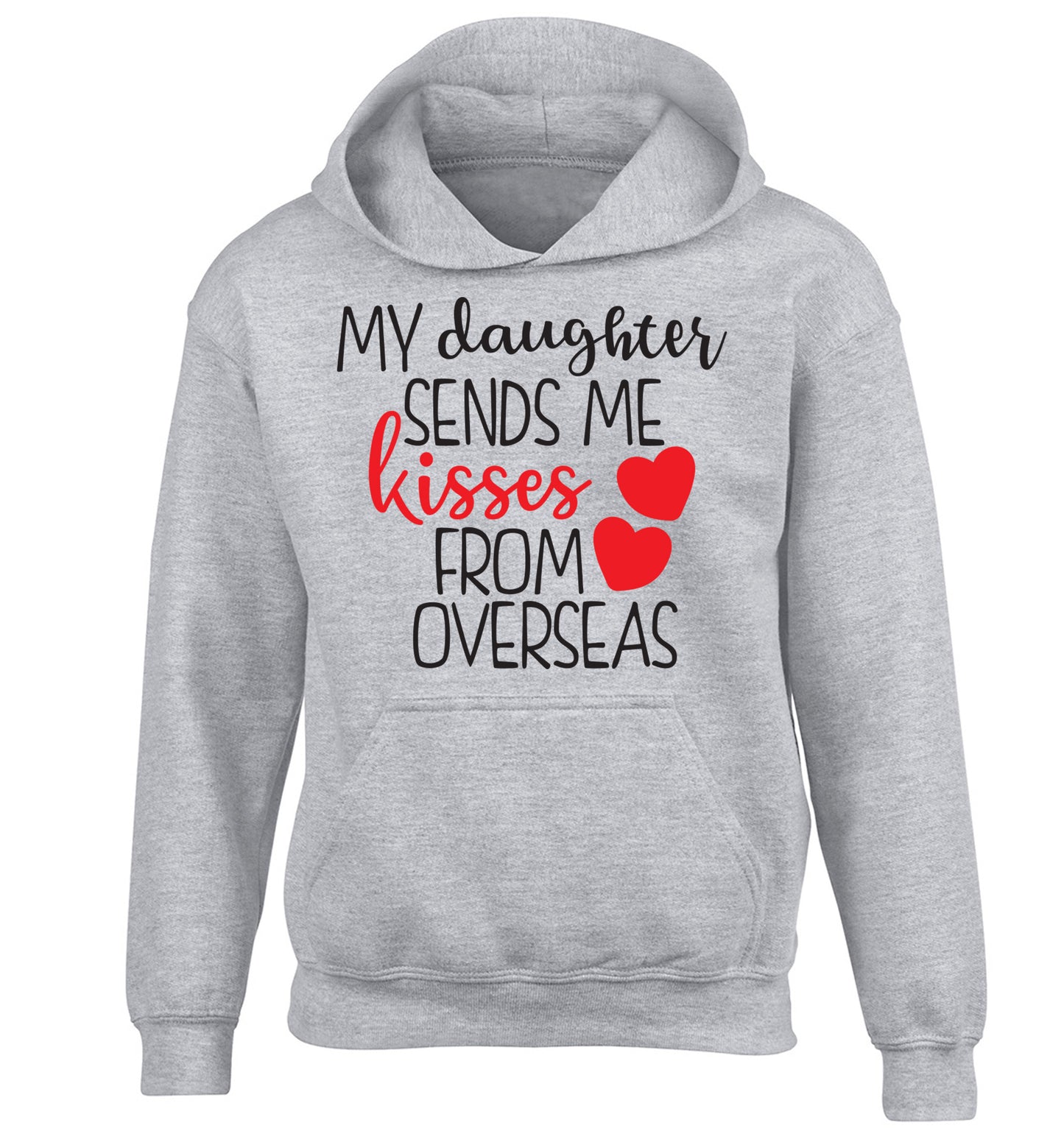 My daughter sends me kisses from overseas children's grey hoodie 12-13 Years