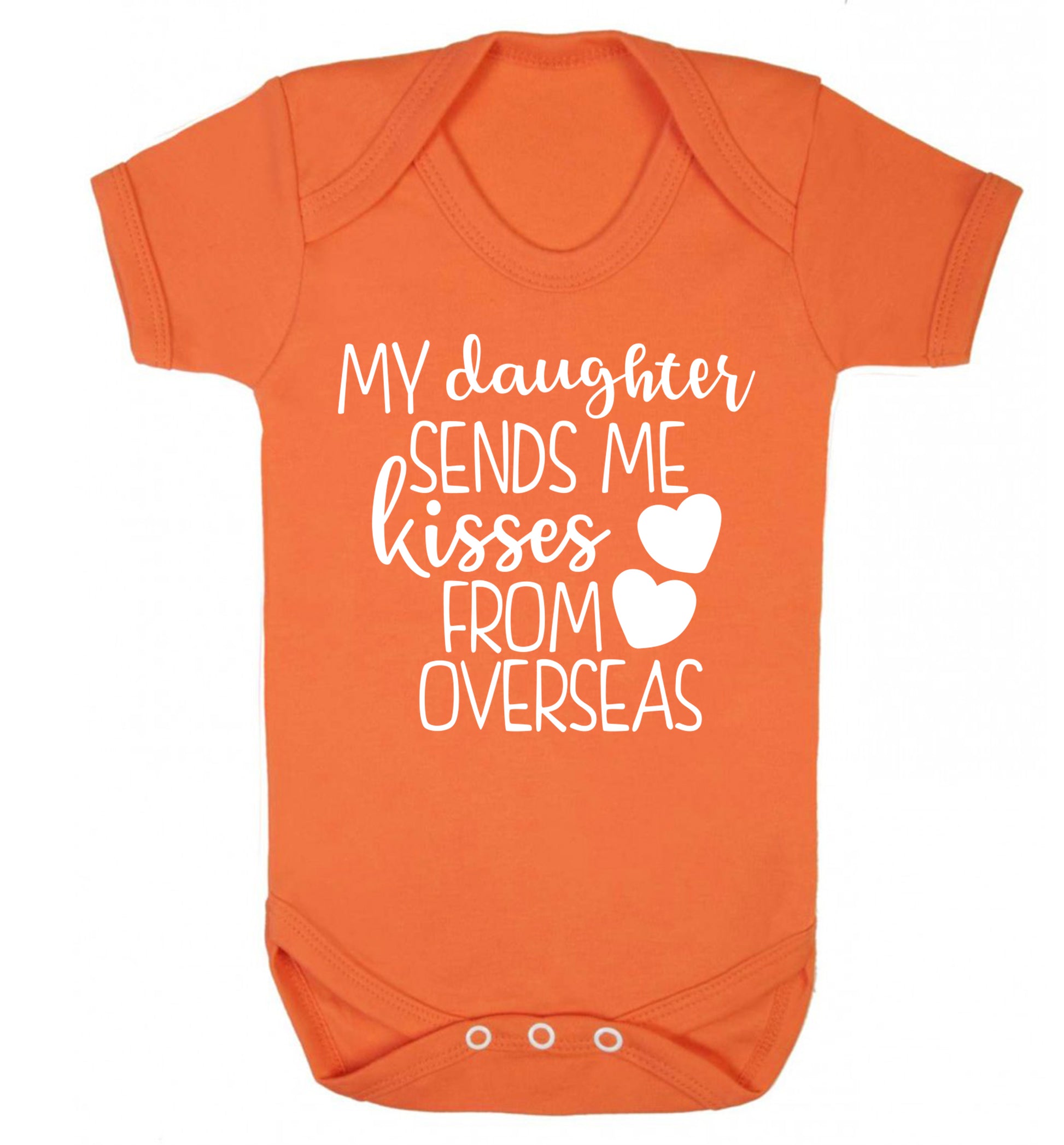 My daughter sends me kisses from overseas Baby Vest orange 18-24 months