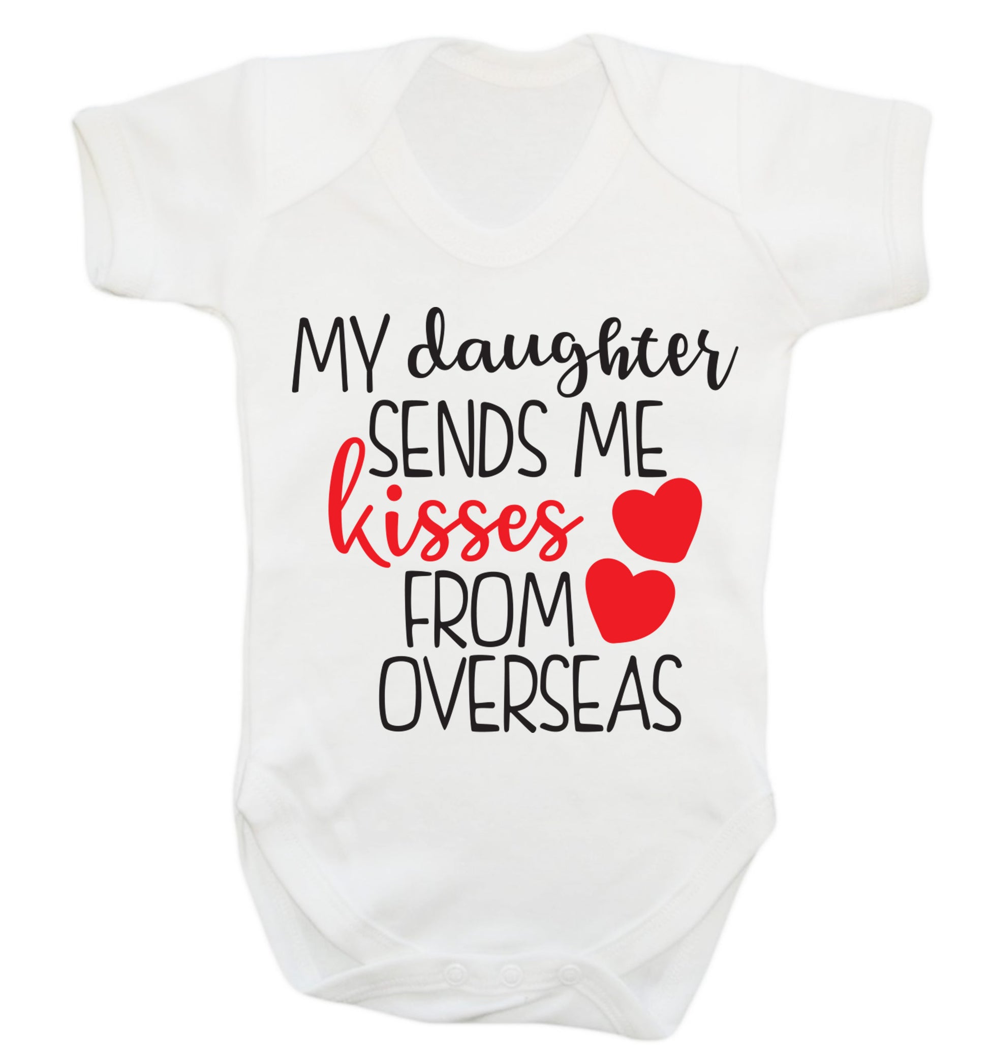 My daughter sends me kisses from overseas Baby Vest white 18-24 months