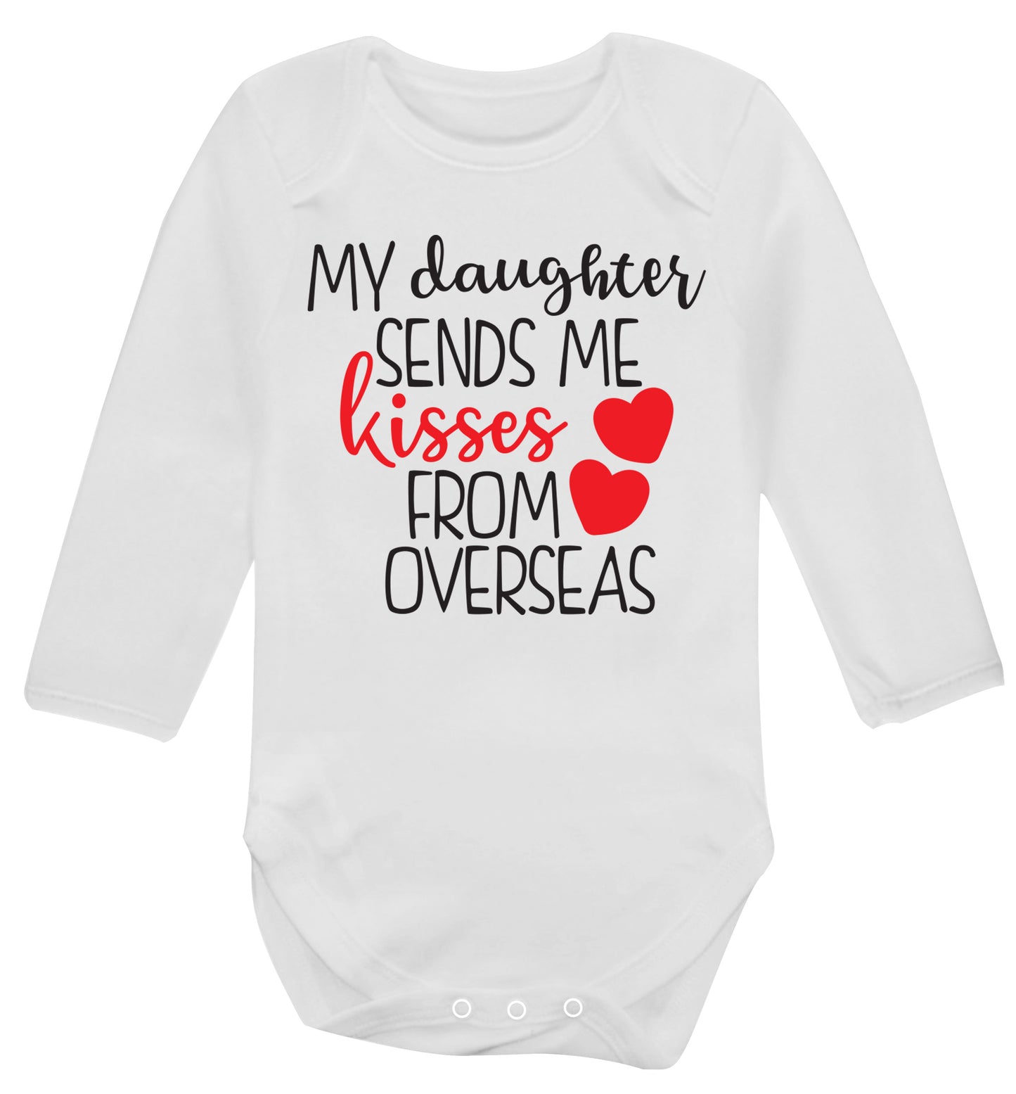 My daughter sends me kisses from overseas Baby Vest long sleeved white 6-12 months