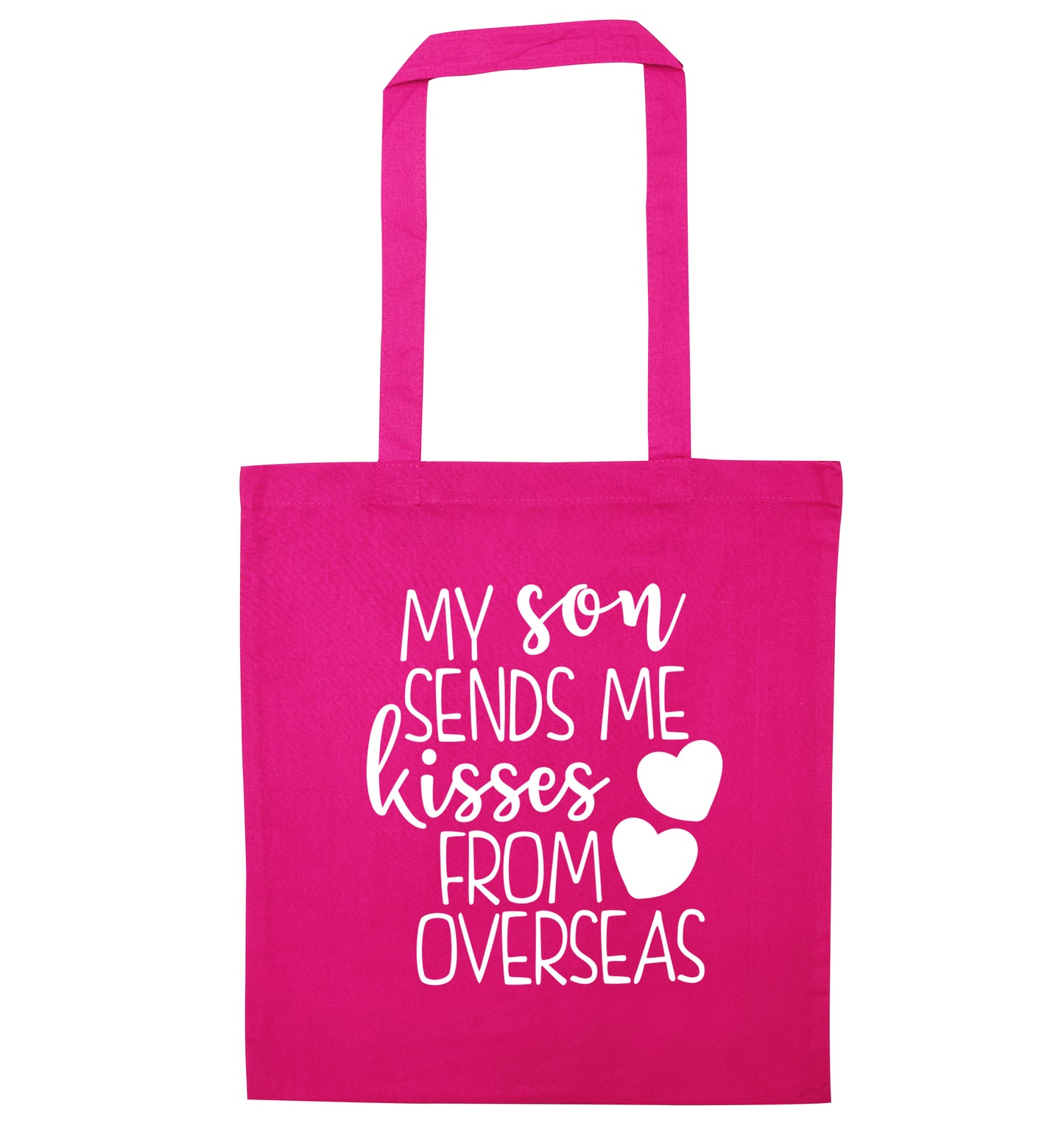 My son sends me kisses from overseas pink tote bag