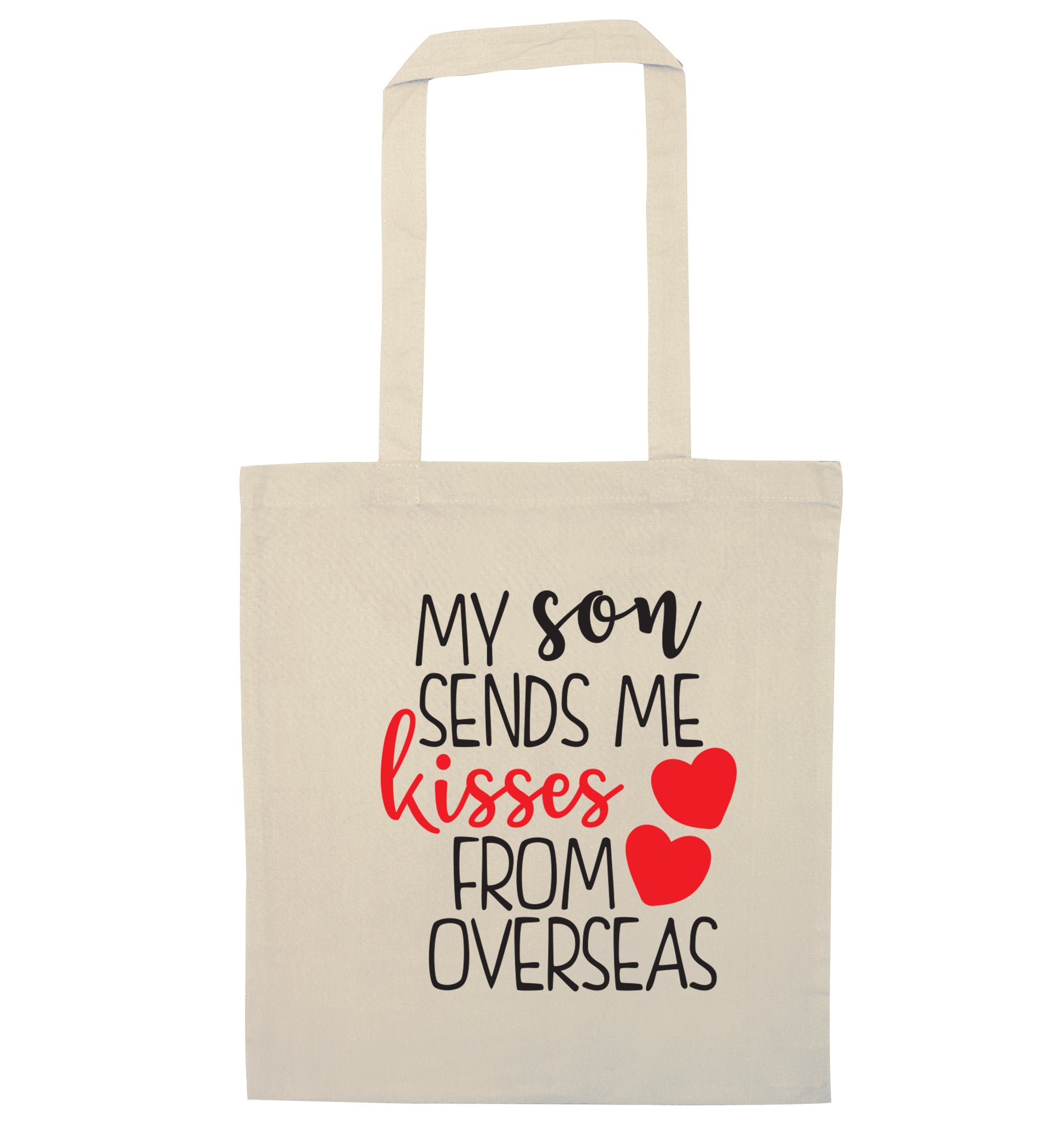 My son sends me kisses from overseas natural tote bag